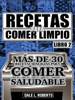 cover image of Recetas para Comer Limpio